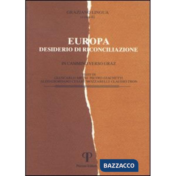 Europa: desiderio di riconciliazione. In cammino verso Graz
