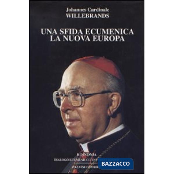 Sfida ecumenica. La nuova Europa (Una)