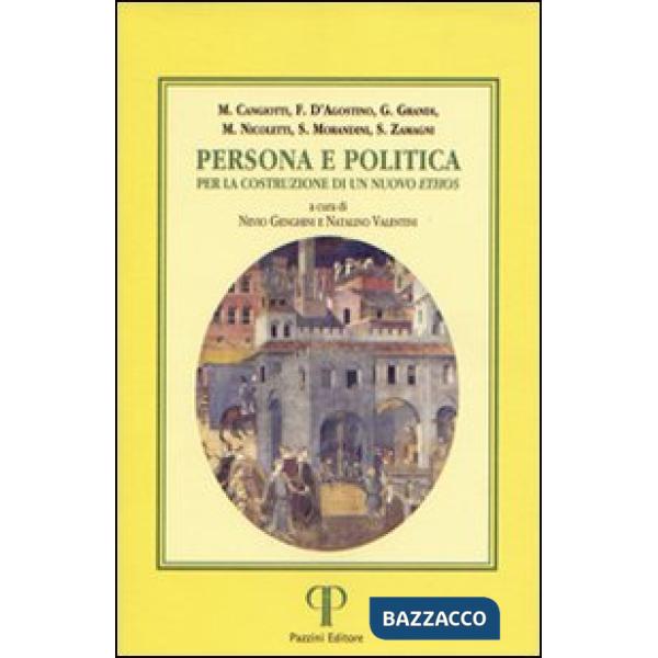Persona e politica. Per la costruzione di un nuovo ethos