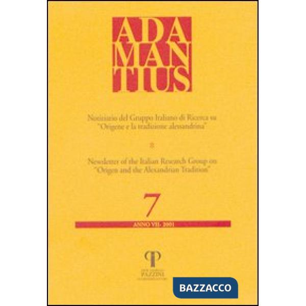 Adamantius. Notiziario del Gruppo italiano di ricerca su «Origene e la tradizione alessandrina». Vol. 7