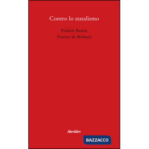 Contro lo statalismo