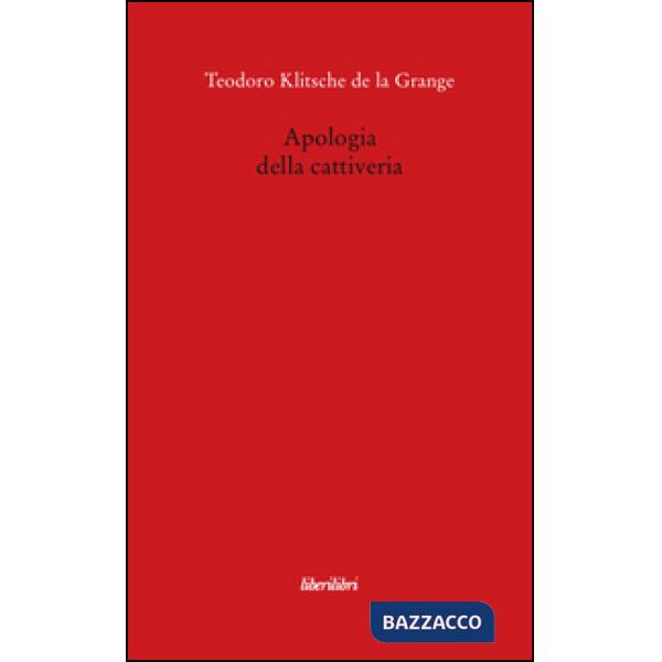 Apologia della cattiveria