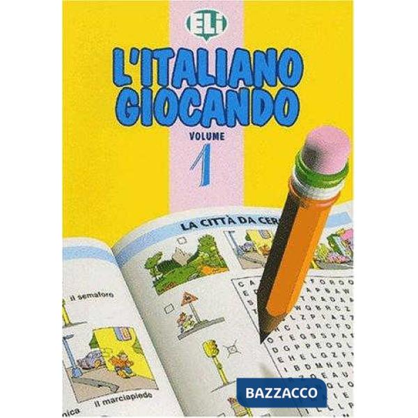 L'ITALIANO GIOCANDO VOL. 1