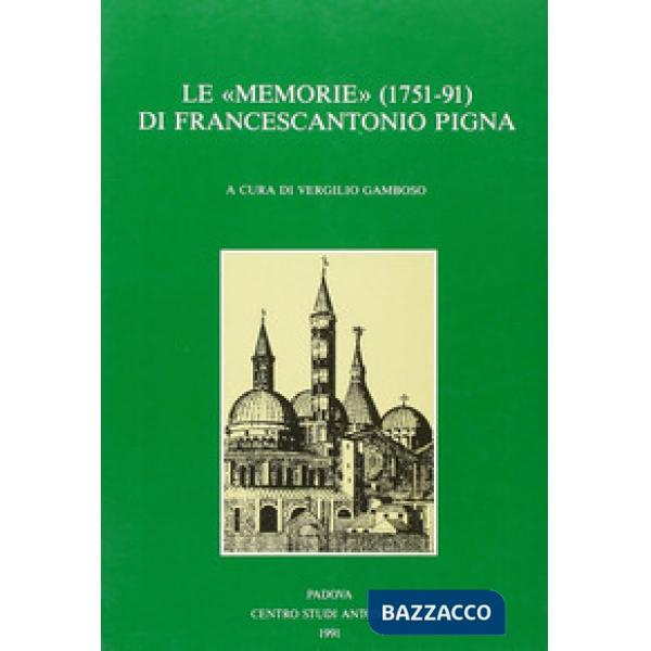 «Memorie» (1751-1791) del padre Francescantonio Pigna (Le)