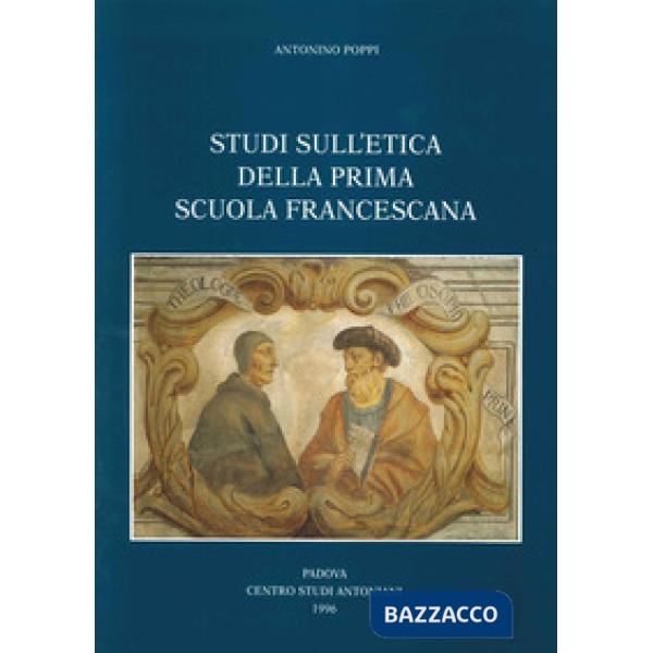 Studi sull'etica della prima scuola francescana