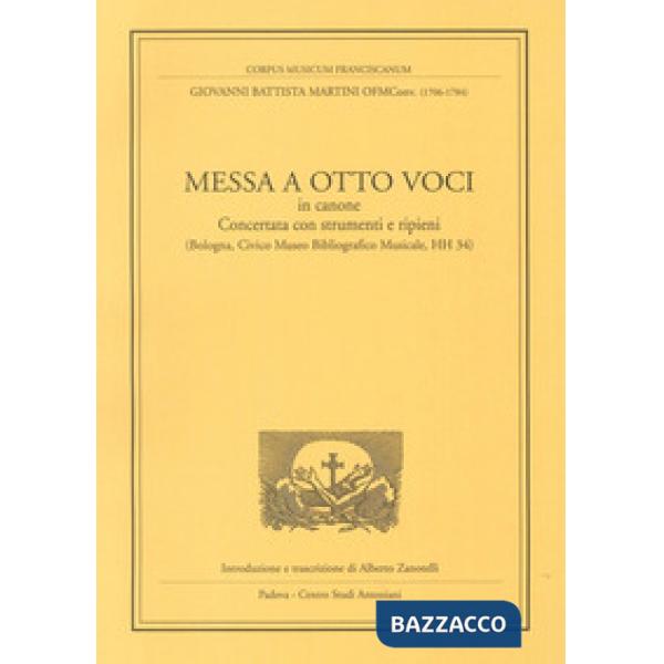 Messa a otto voci in canone. Concertata con strumenti e ripieni (Bologna, Civico museo bibliografico musicale, HH 34)
