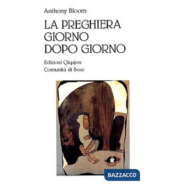 Preghiera giorno dopo giorno (La)