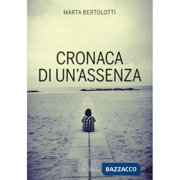 Cronaca di un'assenza