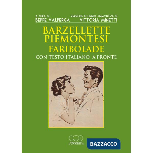 Barzellette piemontesi. Faribolade. Ediz. bilingue