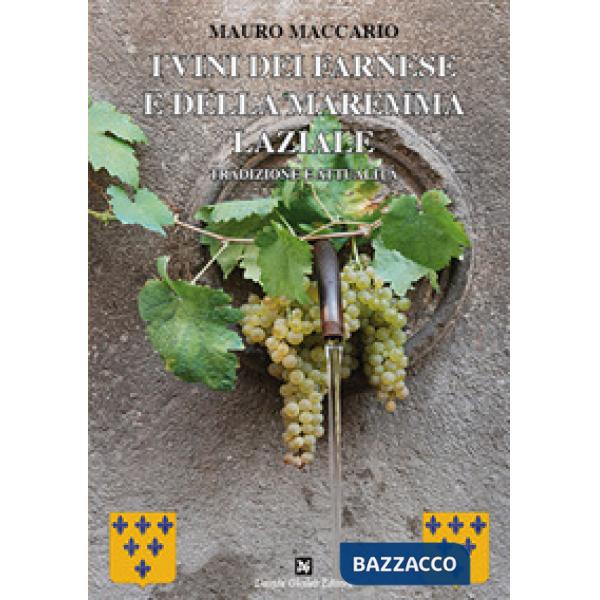 Vini dei Farnese e della Maremma laziale (I)