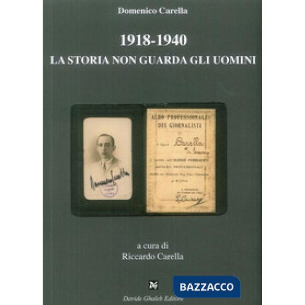 1918-1940 la storia non guarda gli uomini
