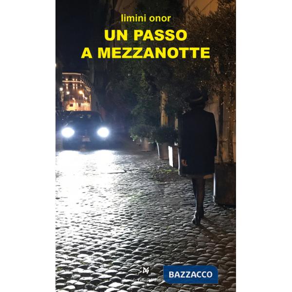 Passo a mezzanotte (Un)