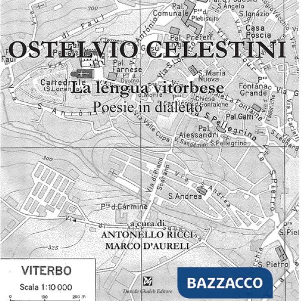 Ostelvio Celestini. La léngua vitorbese