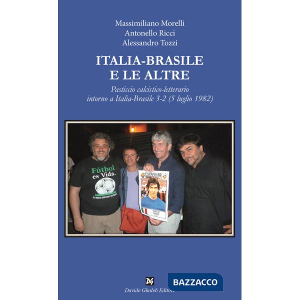 Italia-Brasile e le altre