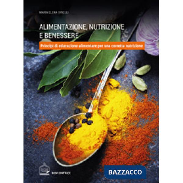 Alimentazione, nutrizione e benessere