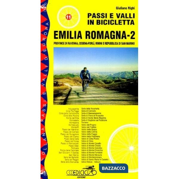 Passi e valli in bicicletta. Emilia Romagna. Vol. 2