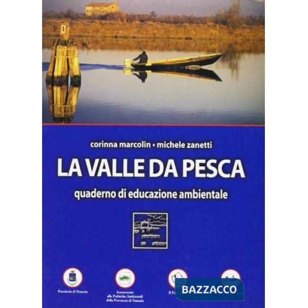Valle da pesca (La)