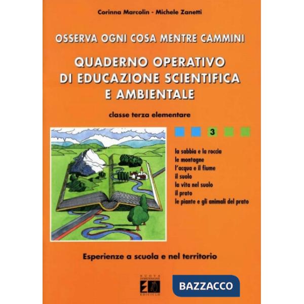 Osserva ogni cosa mentre cammini. Guida alle esperienze didattiche nel territori