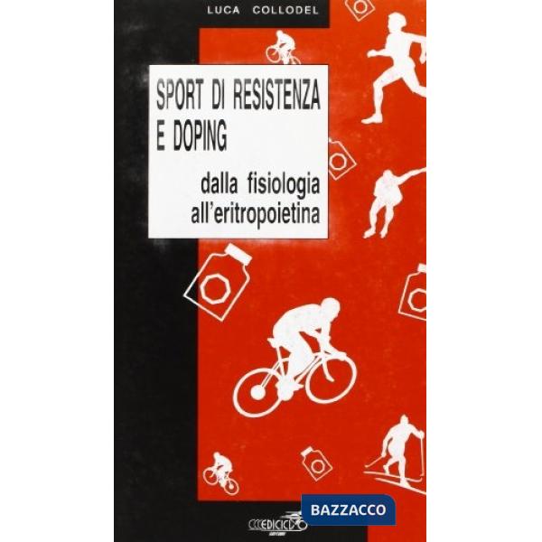 Sport di resistenza e doping. Dalla fisiologia all'eritropoietina