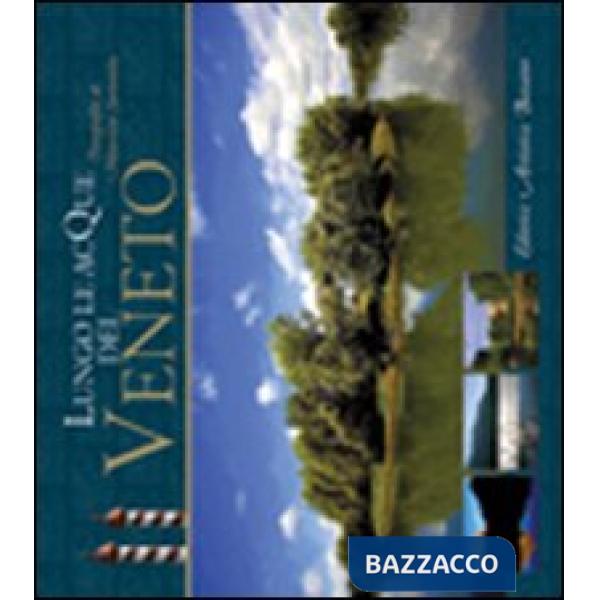 Lungo le acque del Veneto