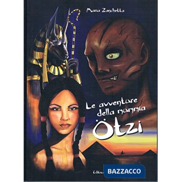 Avventure della mummia Ötzi (Le)