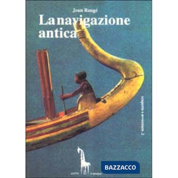 Navigazione antica (La)
