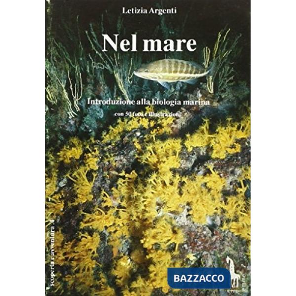Nel mare. Introduzione alla biologia marina