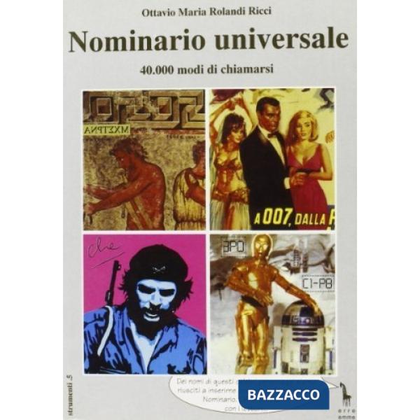 Nominario universale. 40.000 modi di chiamarsi