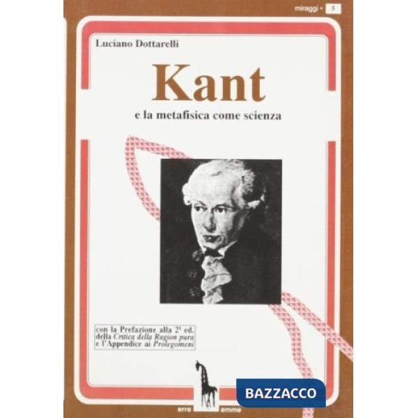 Kant e la metafisica come scienza