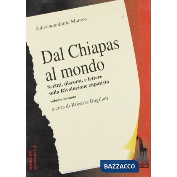 Dal Chiapas al mondo. Scritti, discorsi e lettere sulla rivoluzione zapatista. V