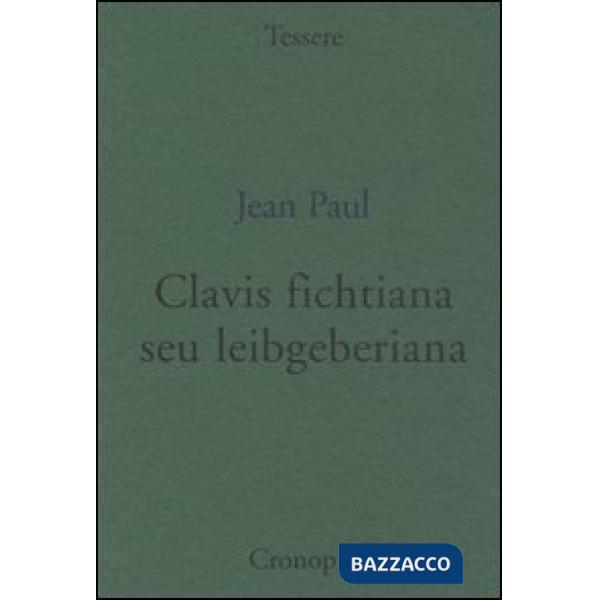 Clavis fichtiana seu leibgeberiana