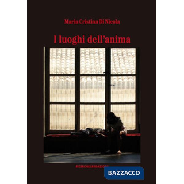 Luoghi dell'anima (I)