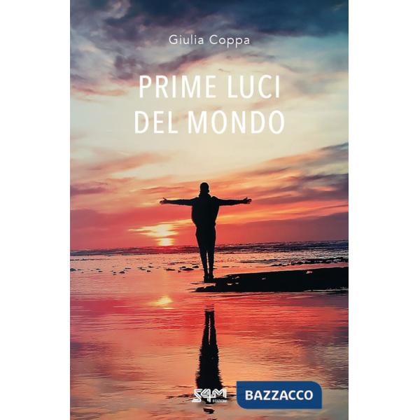 Prime luci del mondo