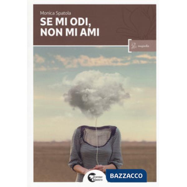 Se mi odi non mi ami