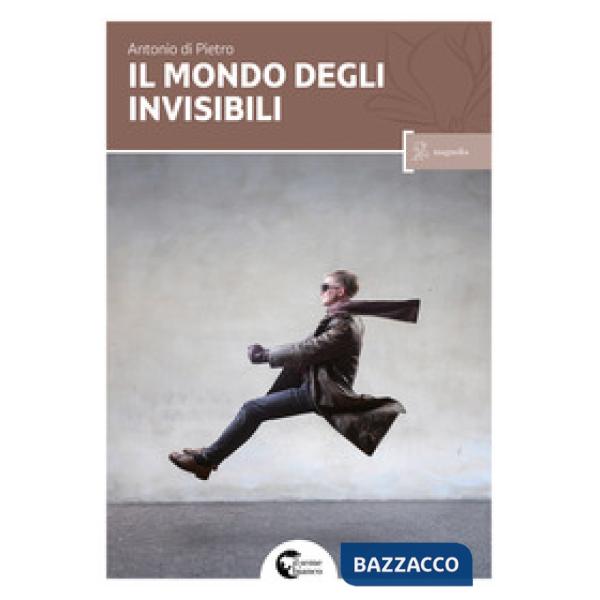 Mondo degli invisibili (Il)