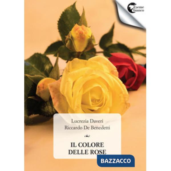 Colore delle rose (Il)