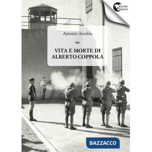 Vita e morte di Alberto Coppola