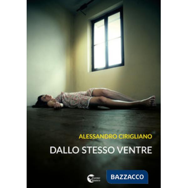 Dallo stesso ventre