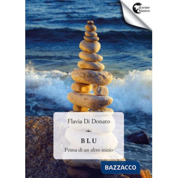 Blu. Prima di un altro inizio