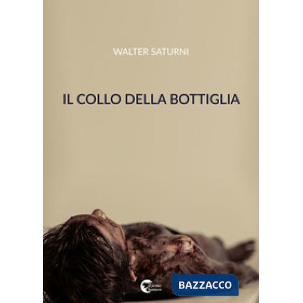 Collo della bottiglia (Il)