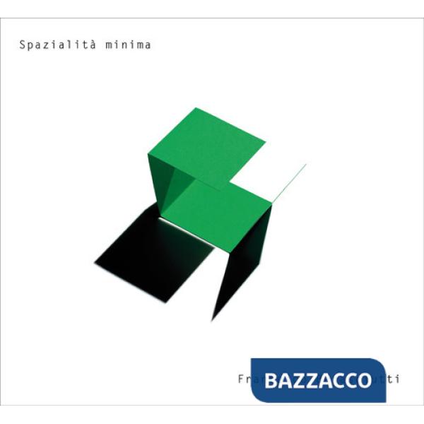 Spazialità minima. Ediz. bilingue