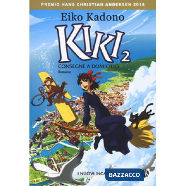 Kiki. Consegne a domicilio. Vol. 2: I nuovi incantesimi di Kiki