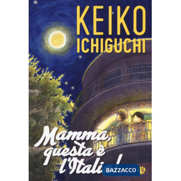 Mamma, questa è l'Italia!