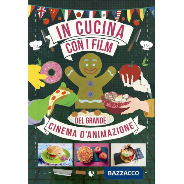 In cucina con i film del grande cinema d'animazione