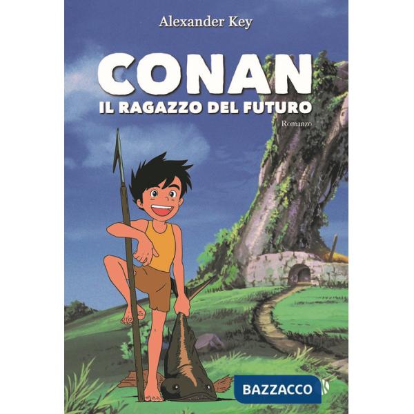 Conan. Il ragazzo del futuro