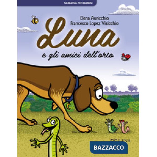 Luna e gli amici dell'orto