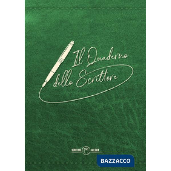 Quaderno dello scrittore. Copertina verde (Il)