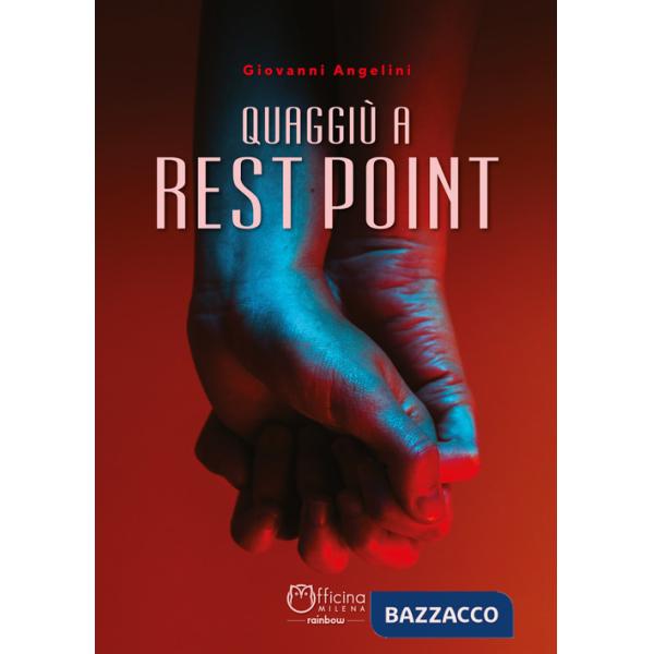 Quaggiù a Rest Point