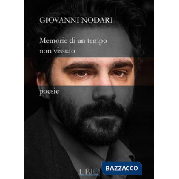 Memorie di un tempo non vissuto