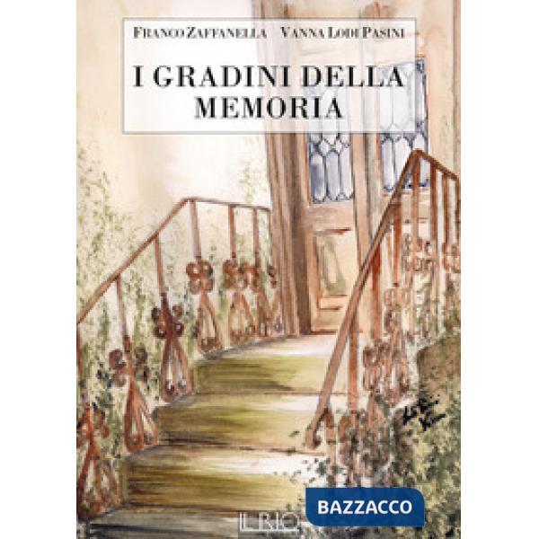 Gradini della memoria (I)